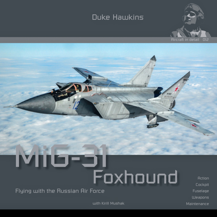 Duke Hawkins: MiG-31 Foxhound (108 pages) EN