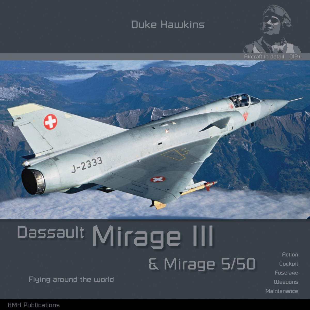 Duke Hawkins: Dassault Mirage III & Mirage 5/50 EN
