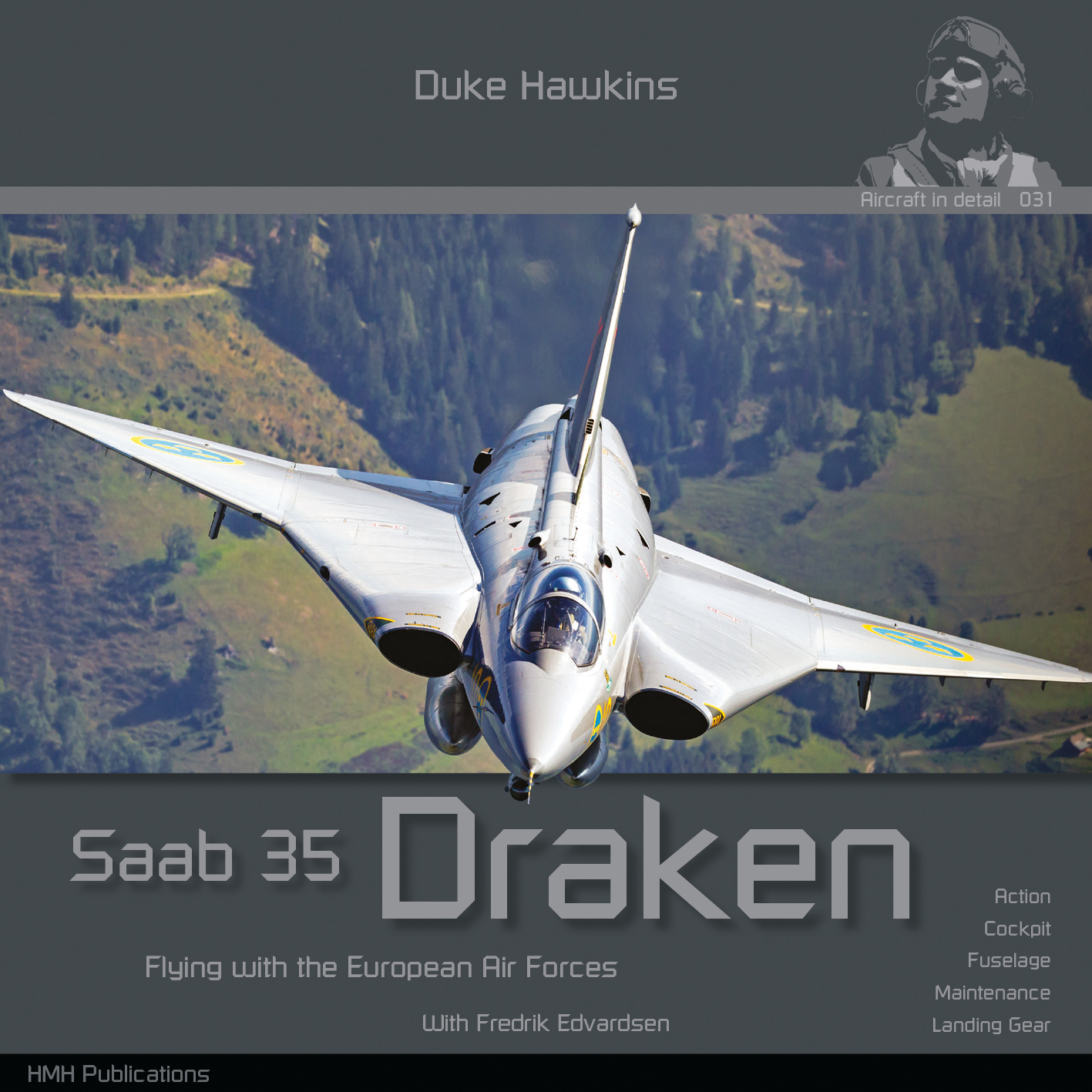 Duke Hawkins: SAAB 35 Draken European Air Forces - English