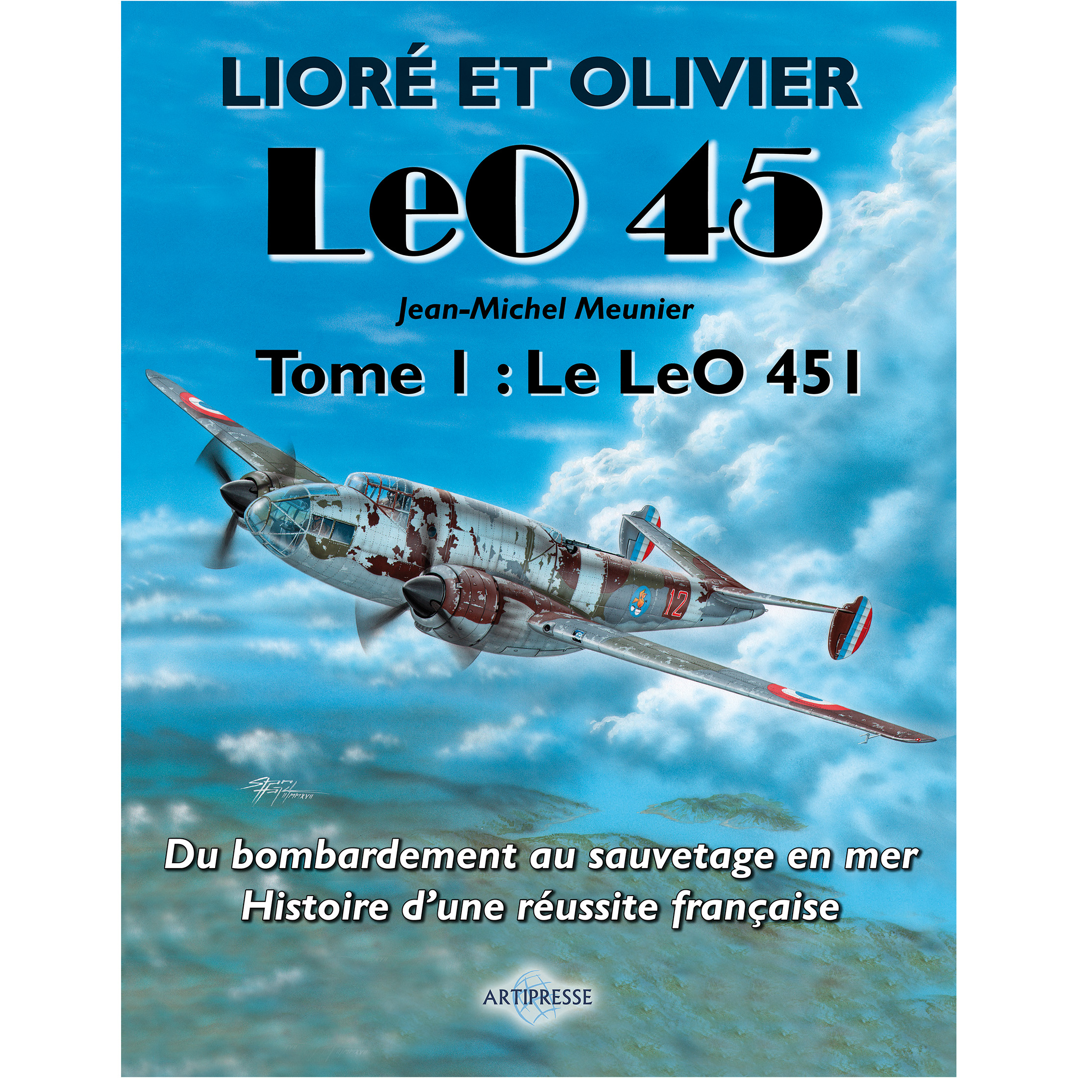 Les Lioré et Olivier Leo 45, Tome I : Le LeO 451 publikace je ve francouštině